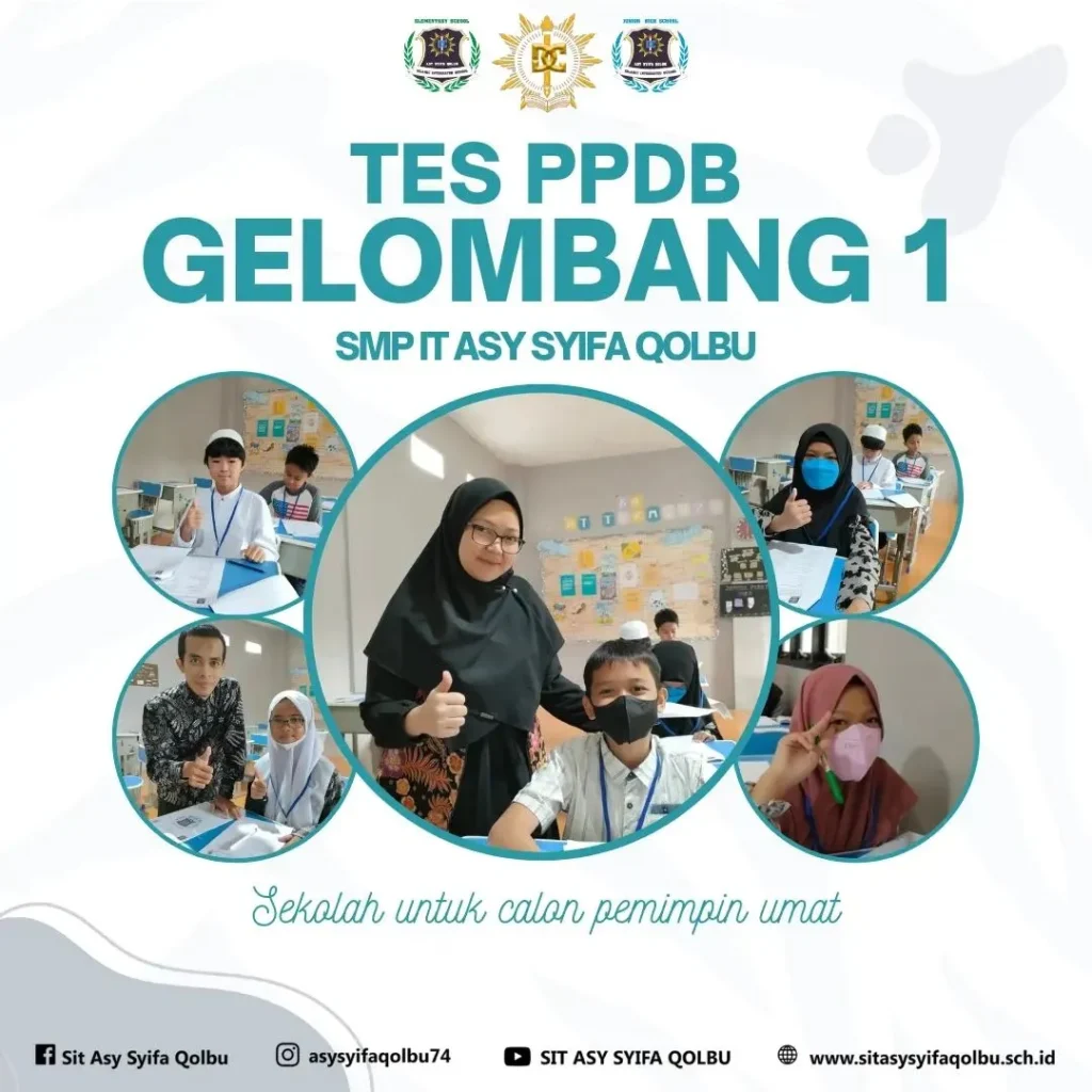 Tes Masuk Calon Siswa dan Siswi SMP IT ASY SYIFA QOLBU 2023-2024